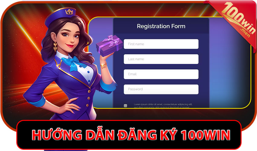 Hướng dẫn đăng ký 100win đúng cách – Chỉ 1 phút là xong