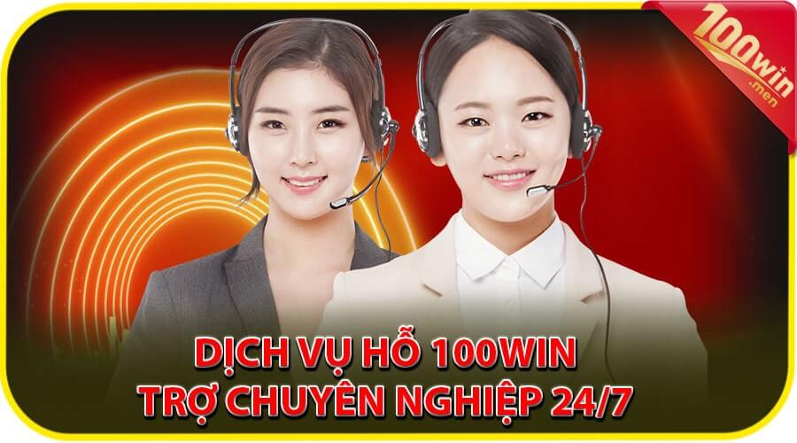 Dịch vụ hỗ trợ nhà cái 100win hoạt động chuyên nghiệp