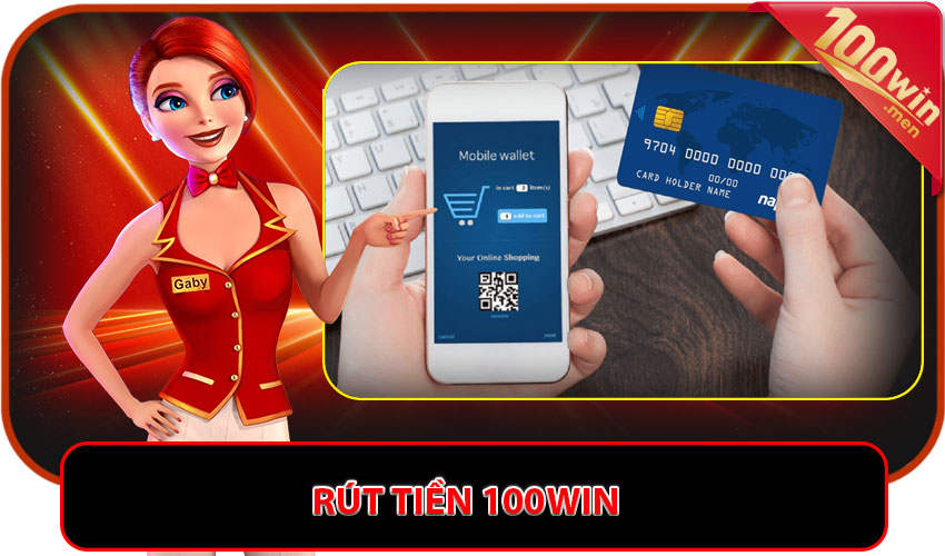 Rút tiền 100win